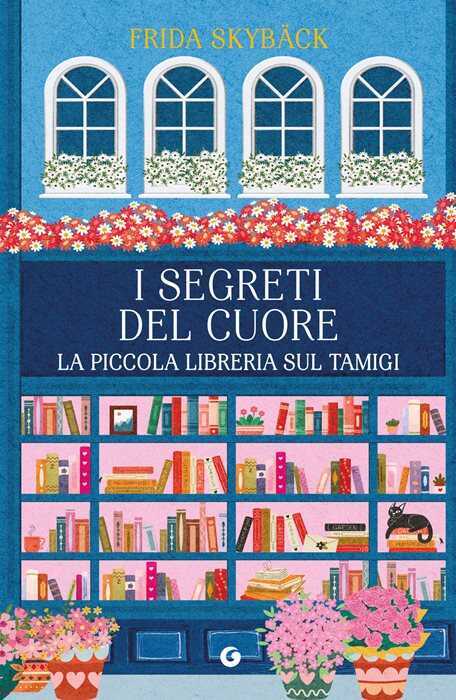 I segreti del cuore. La piccola libreria sul Tamigi