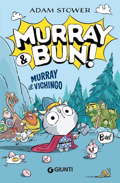 Murray il vichingo. Murray & Bun!