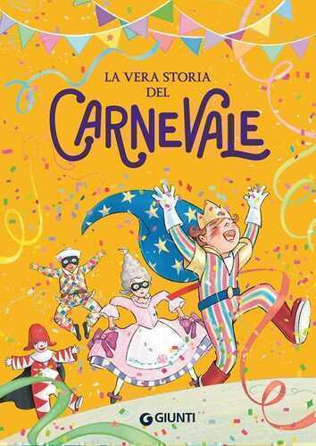 La vera storia del carnevale