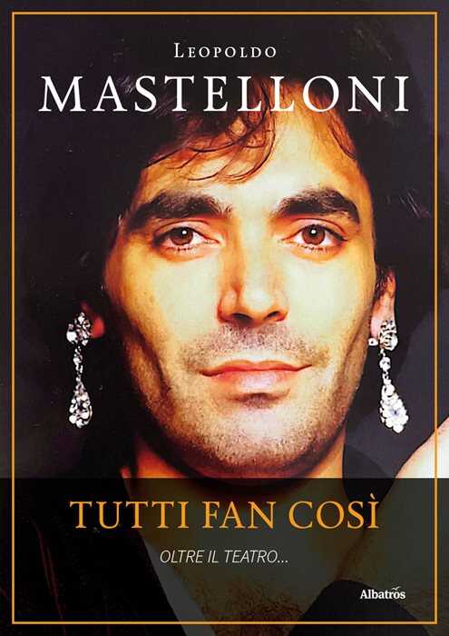 Tutti fan così. Oltre il teatro...
