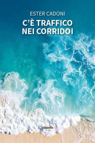 C'è traffico nei corridoi