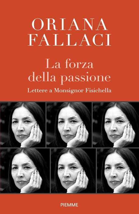 La forza della passione. Lettere a Monsignor Fisichella