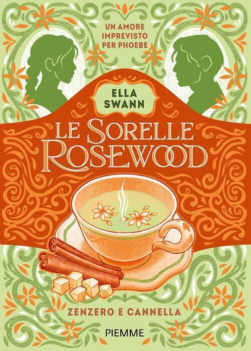 Zenzero e cannella. Le sorelle Rosewood. Vol. 1