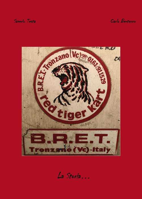 B.R.E.T. La storia...