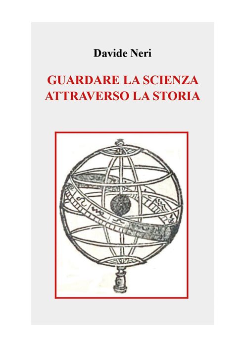 Guardare la scienza attraverso la storia