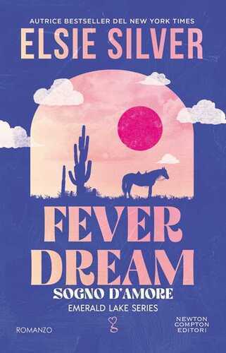 Fever dream. Sogno d'amore