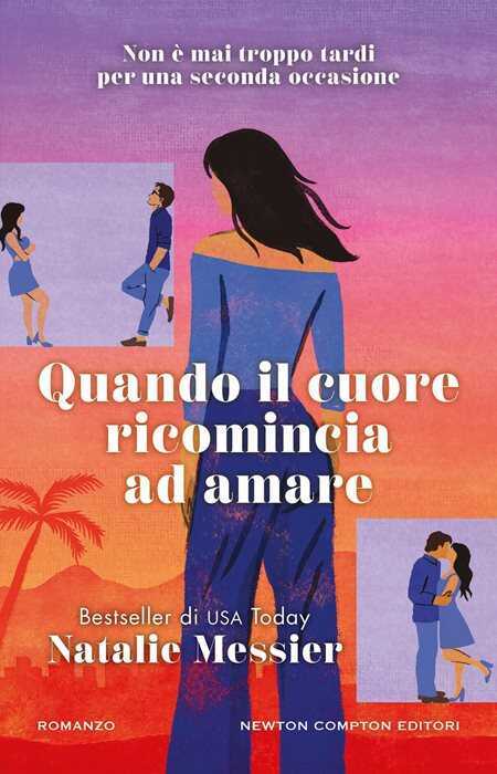Quando il cuore ricomincia ad amare