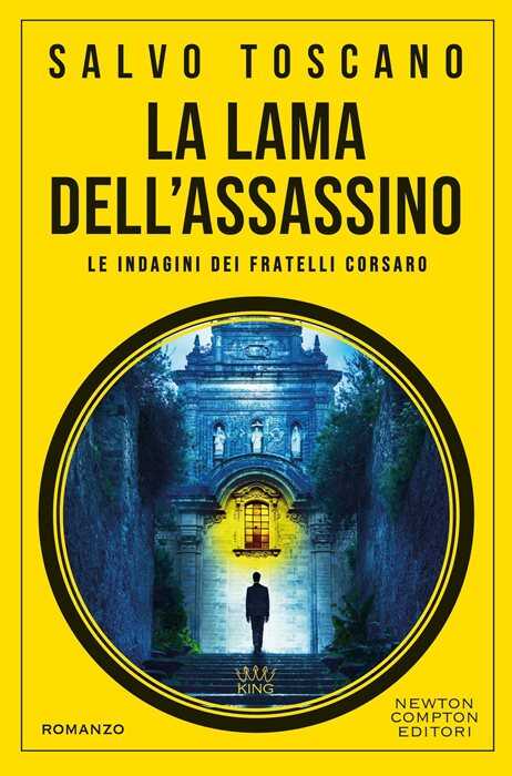 La lama dell'assassino. Le indagini dei fratelli Corsaro