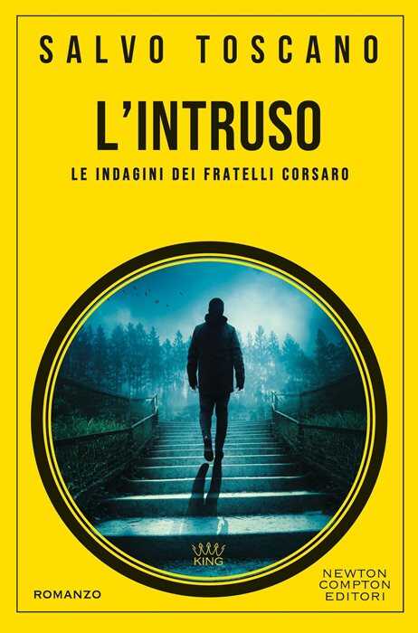 L'intruso. Le indagini dei fratelli Corsaro