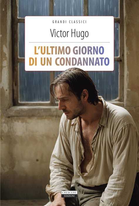 L'ultimo giorno di un condannato. Ediz. integrale. Con Segnalibro