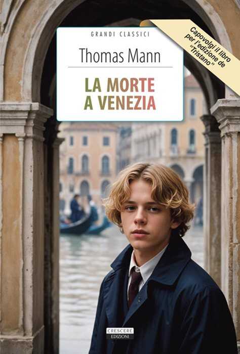 La morte a Venezia-Tristano. Ediz. integrale. Con segnalibro