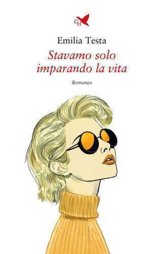 Stavamo solo imparando la vita