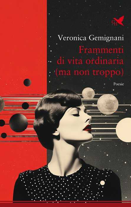 Frammenti di vita ordinaria (ma non troppo)