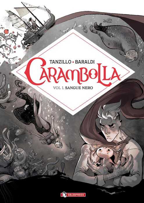 Carambolla. Vol. 1: Sangue nero