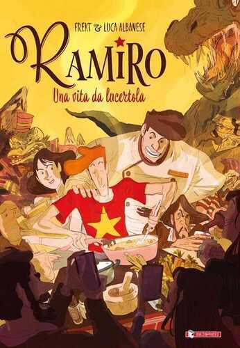 Ramiro. Una vita da lucertola