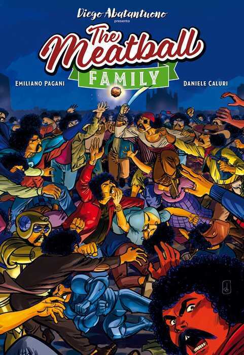 The Meatball Family — Emiliano Pagani