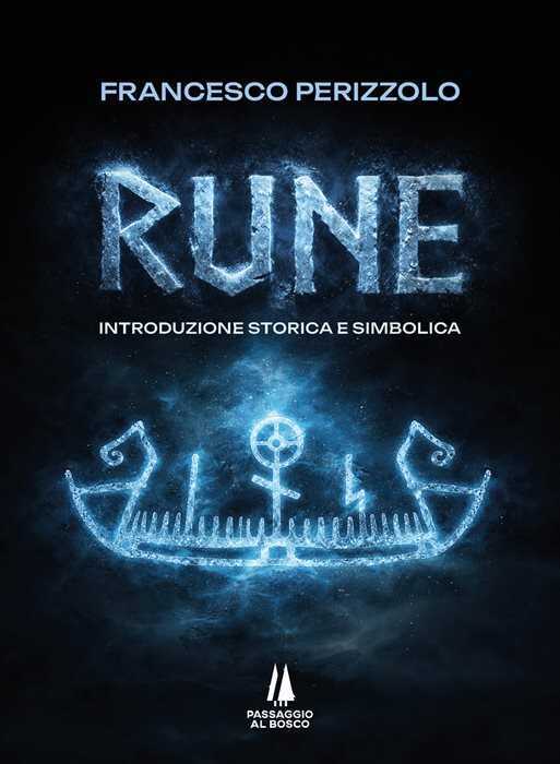 Rune. Introduzione storica e simbolica