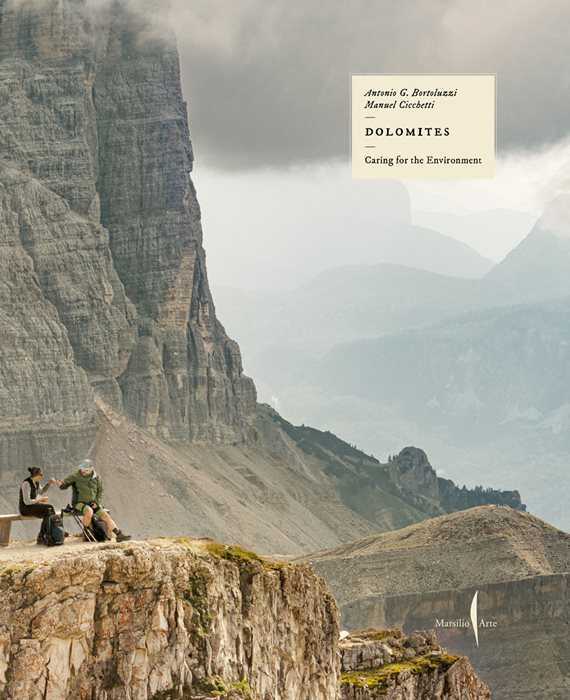 Dolomites. Caring for the environment. Ediz. a colori