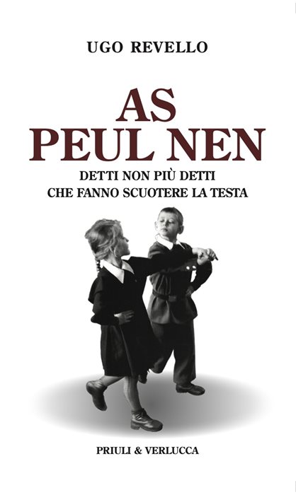 As peul nen. Detti non più detti che fanno scuotere la testa