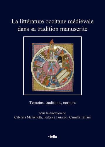 La litterature occitane medievale dans sa tradition manuscrite