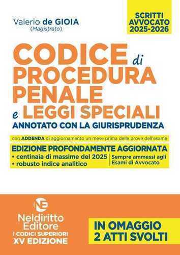 Codice di procedura penale e leggi speciali annotato con la giurisprudenza per l'esame di avvocato 2025-2026