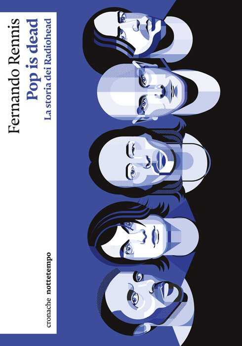 Pop is dead. La storia dei Radiohead