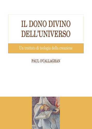 Il dono divino dell'universo. Un trattato di teologia della creazione