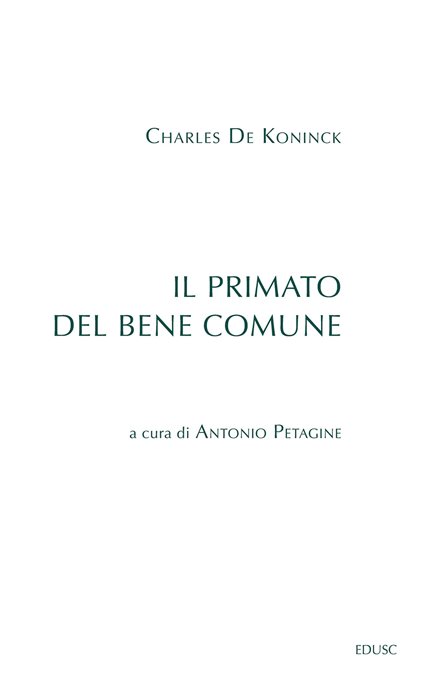 Il primato del bene comune