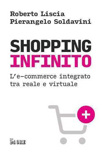 Shopping infinito. L'e-commerce integrato tra reale e virtuale