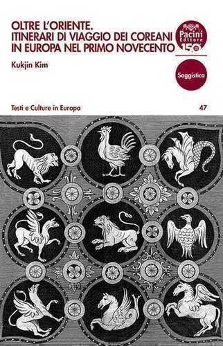 Oltre l'Oriente. Itinerari di viaggio dei coreani in Europa nel primo Novecento