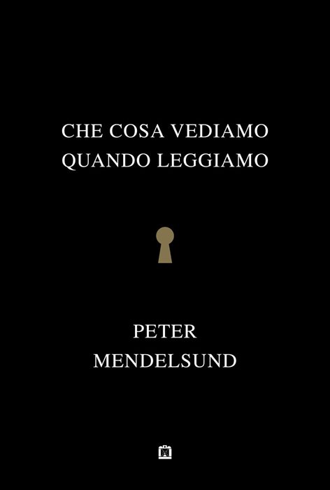 Che cosa vediamo quando leggiamo