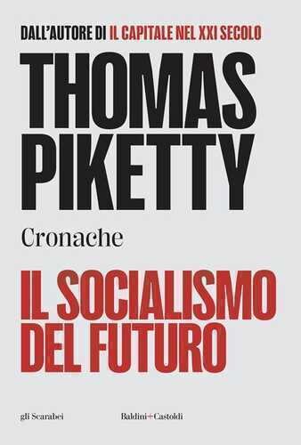 Il socialismo del futuro. Cronache