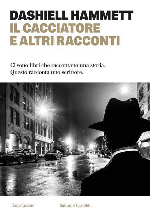 Il cacciatore e altri racconti