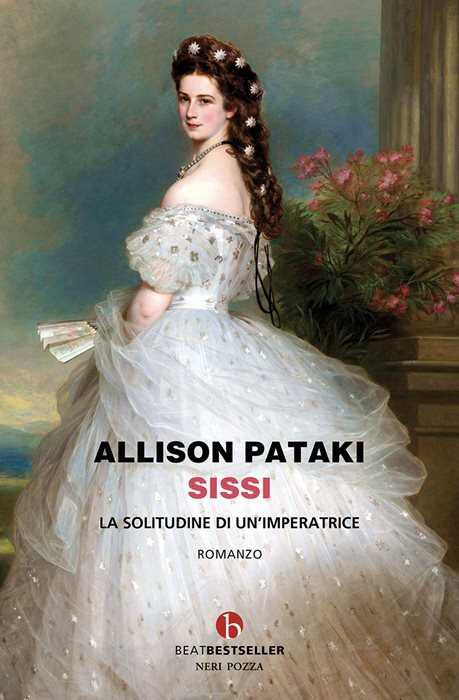 Sissi. La solitudine di un'imperatrice