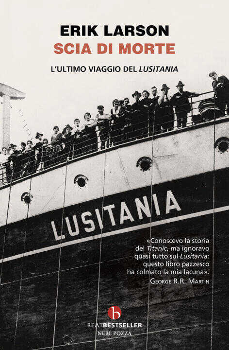 Scia di morte. L'ultimo viaggio della Lusitania — Erik Larson