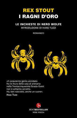ragni d'oro. Le inchieste di Nero Wolfe