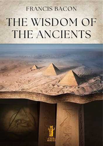 The Wisdom of the Ancients