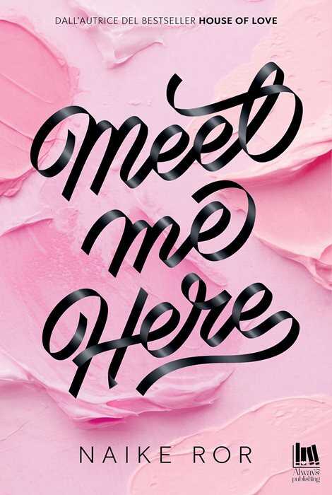 Meet me here