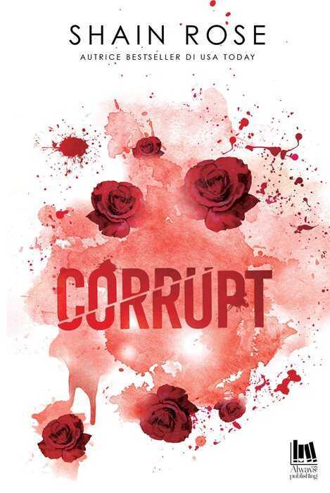Corrupt. Ediz. italiana
