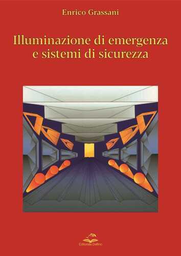 Illuminazione di emergenza e sistemi di sicurezza