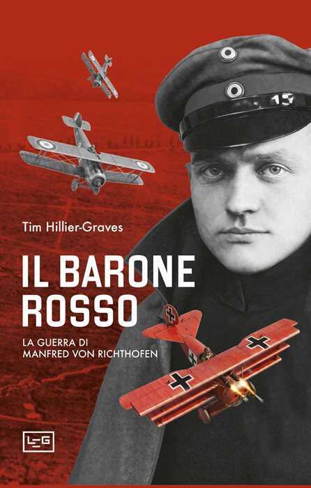 Il Barone Rosso. La guerra di Manfred von Richtofen