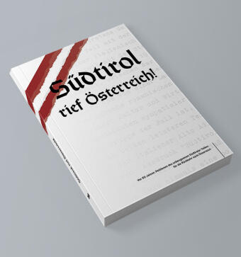 Südtrol rief Österreich!
