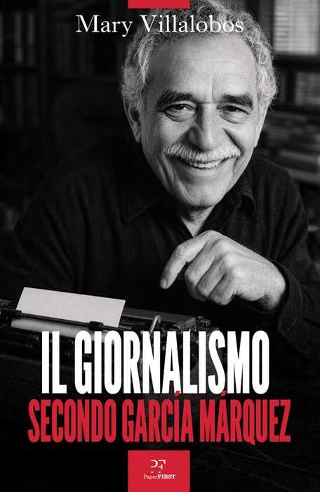 Il giornalismo secondo García Márquez