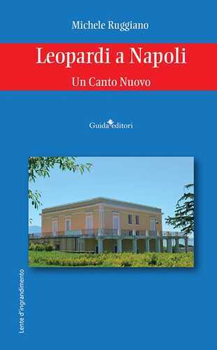 Leopardi a Napoli. Un canto nuovo