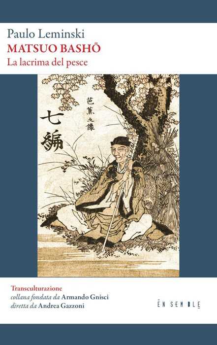 Matsuo Bashō. La lacrima del pesce