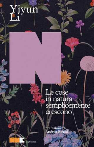 Le cose in natura semplicemente crescono