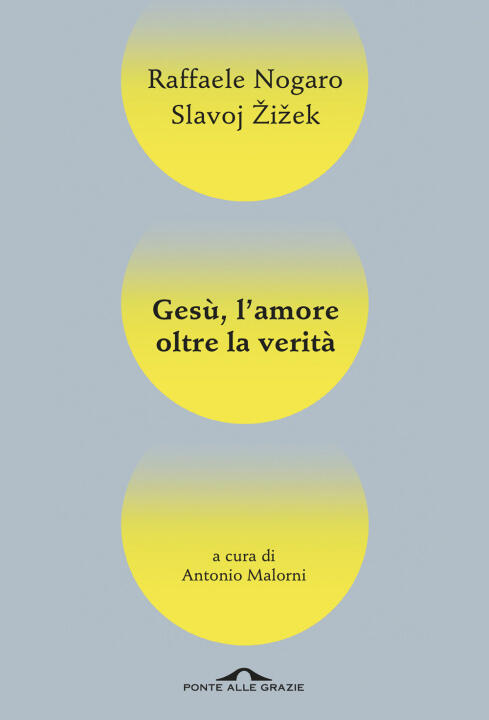 Gesù, l'amore oltre la verità