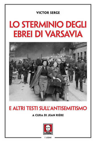 sterminio degli ebrei di Varsavia e altri testi sull'antisemitismo