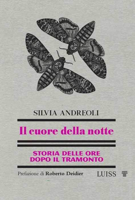 Il cuore della notte. Storia delle ore dopo il tramonto