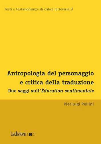 Antropologia del personaggio e critica della traduzione. Due saggi sull'Éducation sentimentale